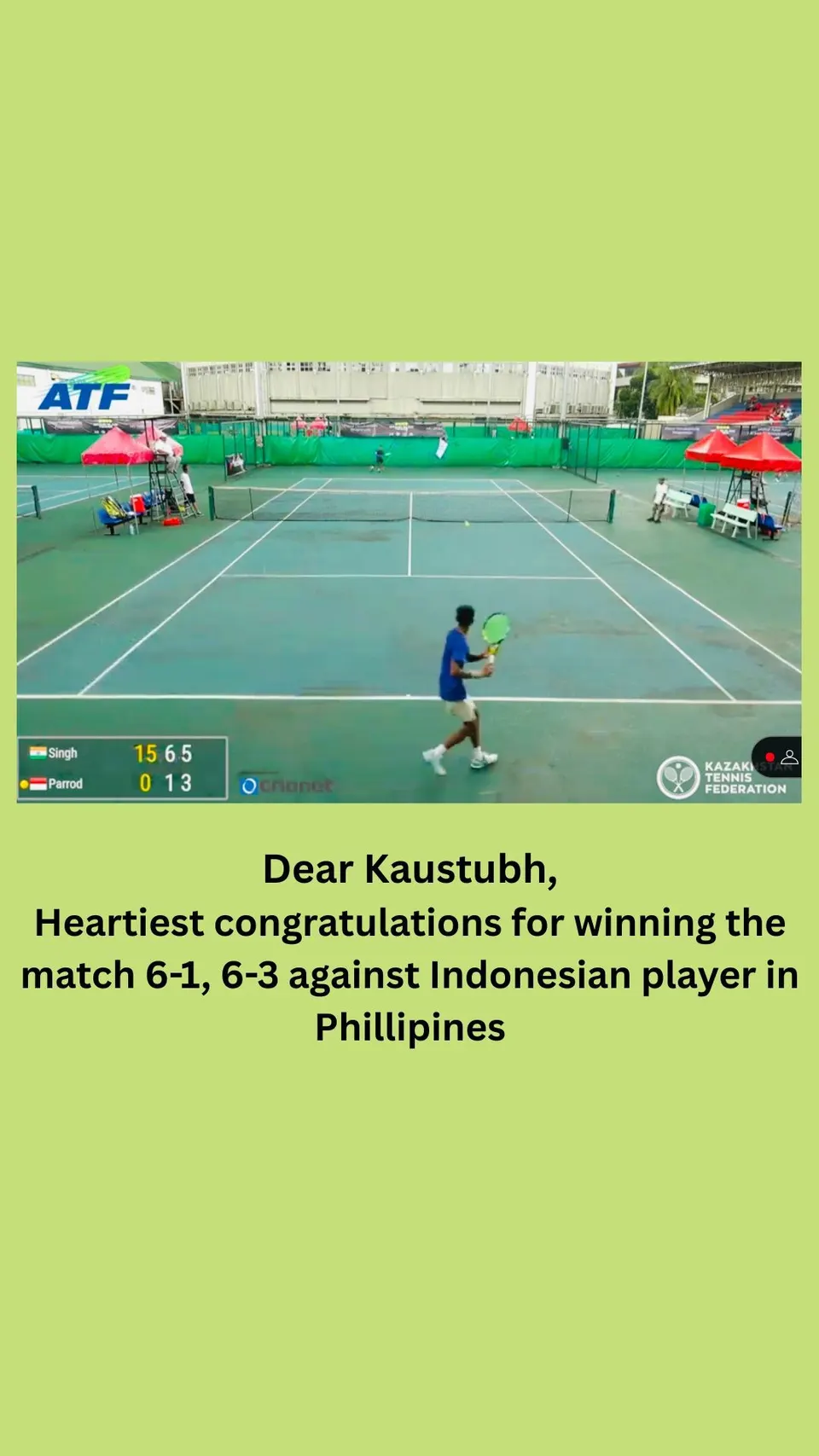 Academy photo: Kaustubh wins 6-1, 6-3 against an Indonesian player in the Philippines